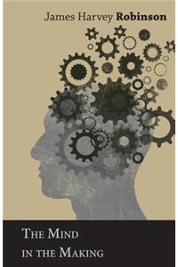 Mind in the Making