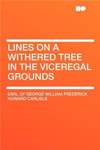 Lines on a Withered Tree in the Viceregal Grounds