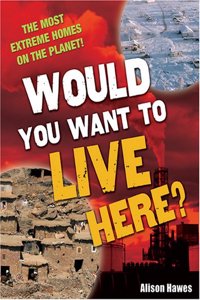 Would You Want to Live Here?: Age 7-8, Below Average Readers (White Wolves Non Fiction)