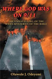 Where God Was on 9/11