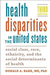 Health Disparities in the United States