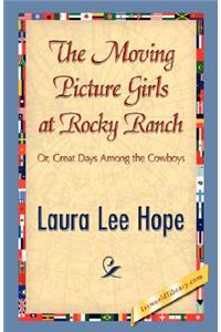 Moving Picture Girls at Rocky Ranch