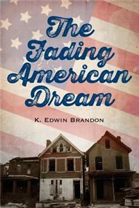 Fading American Dream