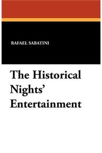 The Historical Nights' Entertainment