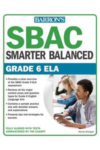SBAC Grade 6 ELA: Smarter Balanced