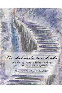 Los dichos de mi abuela.