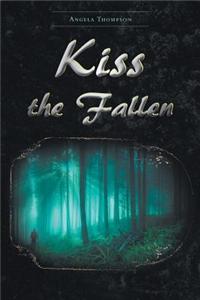 Kiss the Fallen