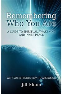 Remembering Who You Are