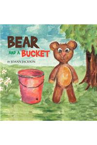 Bear and a Bucket