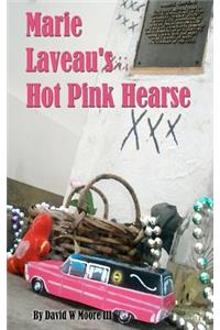 Marie Laveau's Hot Pink Hearse