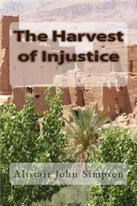 Harvest of Injustice