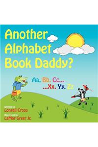 Another Alphabet Book Daddy?