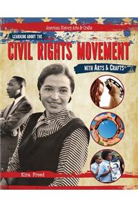 Learning about the Civil Rights Movement with Arts & Crafts