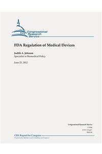 FDA Regulation of Medical Devices