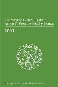 Surgeon General's Call to Action to Promote Healthy Homes