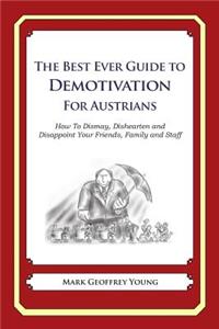 Best Ever Guide to Demotivation for Austrians