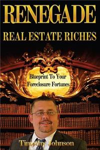 Blueprint To Your Foreclosure Fortunes