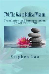 TAO The Way to Biblical Wisdom