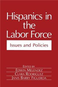 Hispanics in the Labor Force