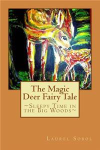 The Magic Deer Fairy Tale