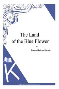 Land of the Blue Flower