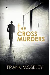 Cross Murders