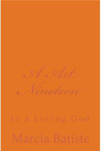 A Art Nineteen