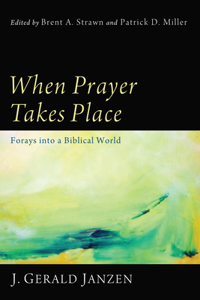 When Prayer Takes Place