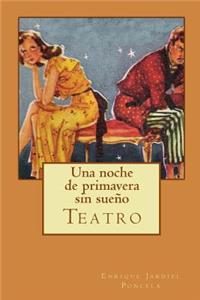 Una noche de primavera sin sueño