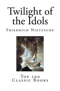 Twilight of the Idols