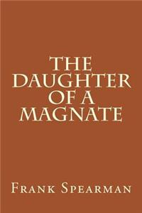 The Daughter of a Magnate