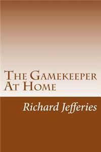 Gamekeeper At Home