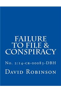 Failure to File & Conspiracy