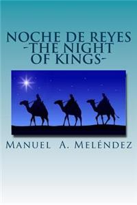 Noche De Reyes The Night Of Kings?