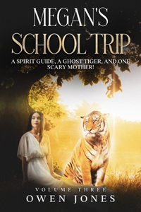 Megan's School Trip