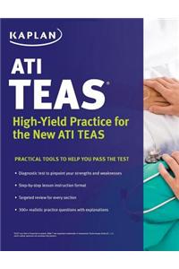 Ati Teas: High-Yield Practice for the New Ati Teas