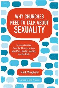 Why Churches Need to Talk about Sexuality