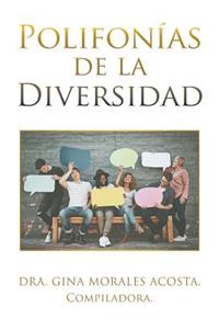 Polifonías De La Diversidad