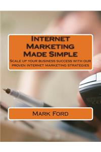 Internet Marketing Made Simple