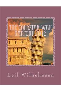 The Coldstar War Rapport 2015