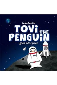 Tovi the Penguin: goes into space