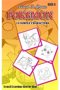 Learn To Draw Pokemon - 10 Simple Characters