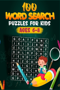 100 Word Search Puzzles for Kids ages 6-8