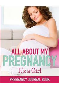 All About My Pregnancy - Its a Girl
