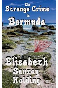 Strange Crime in Bermuda