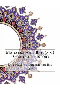Madarsa AhleBait(a.s.) - Grade 4 - History
