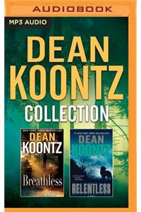 Dean Koontz - Collection: Breathless & Relentless