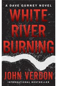 White River Burning