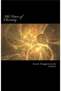 Future of Chemistry
