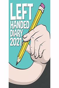 LEFT HANDED A5 DIARY 2021